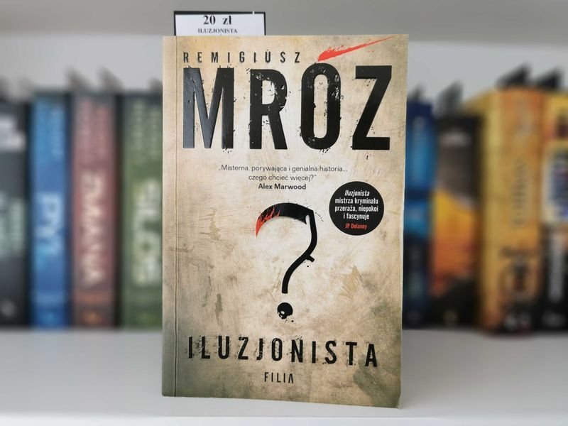 Iluzjonista - Remigiusz Mróz