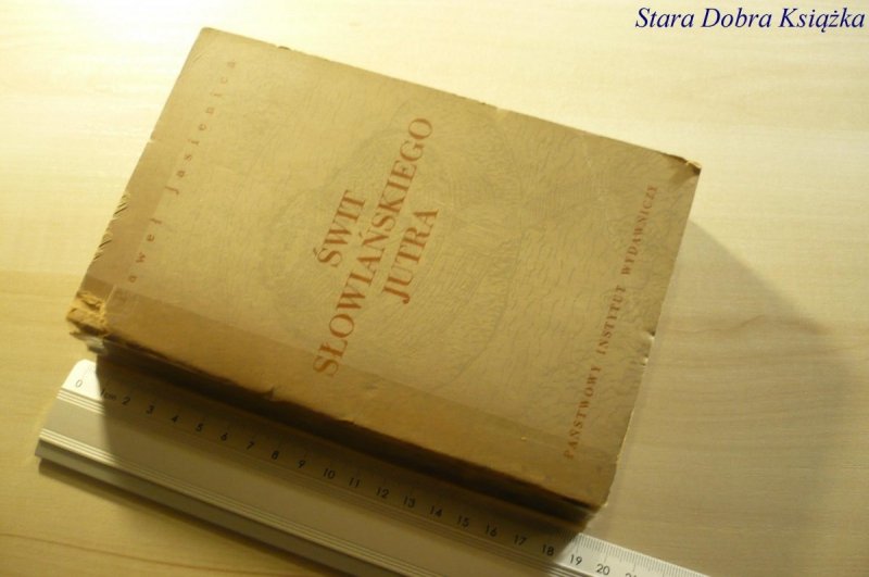 ŚWIT SŁOWIAŃSKIEGO JUTRA - Paweł Jasienica 1952