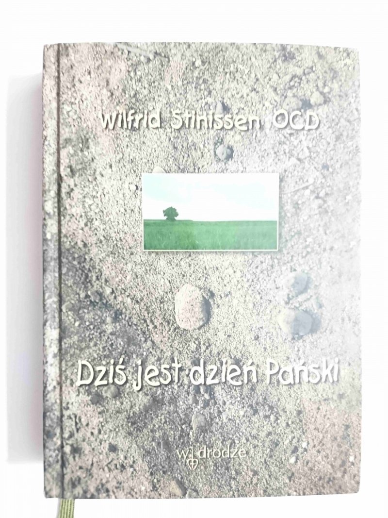 DZIŚ JEST DZIEŃ PAŃSKI  - Wilfrid Stinissen OCD