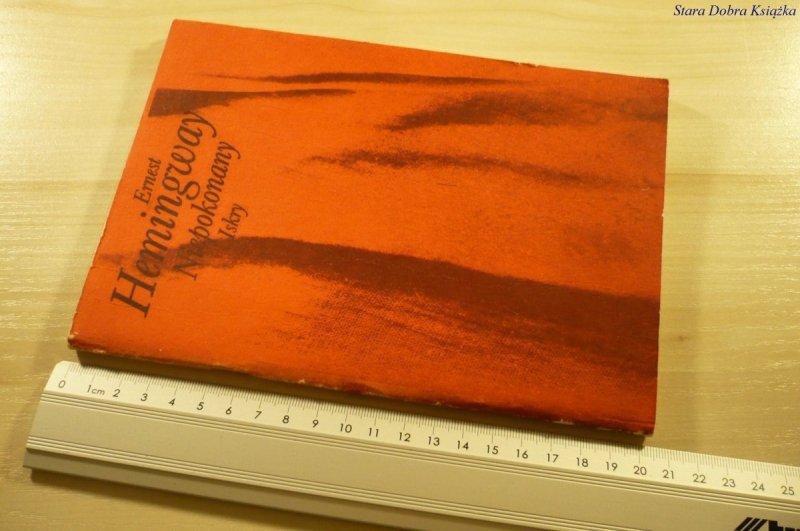 NIEPOKONANY - Ernest Hemingway (1987)