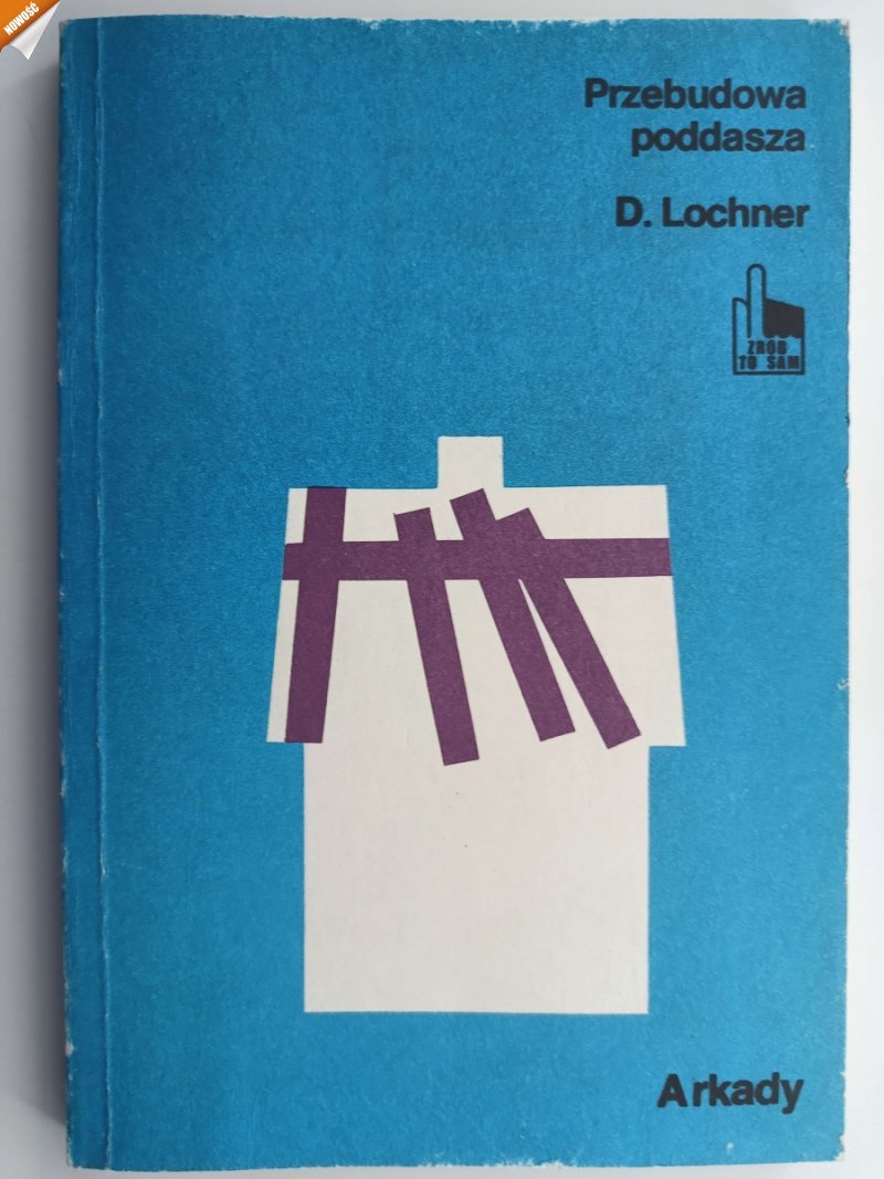 PRZEBUDOWA PODDASZA - D. Lochner