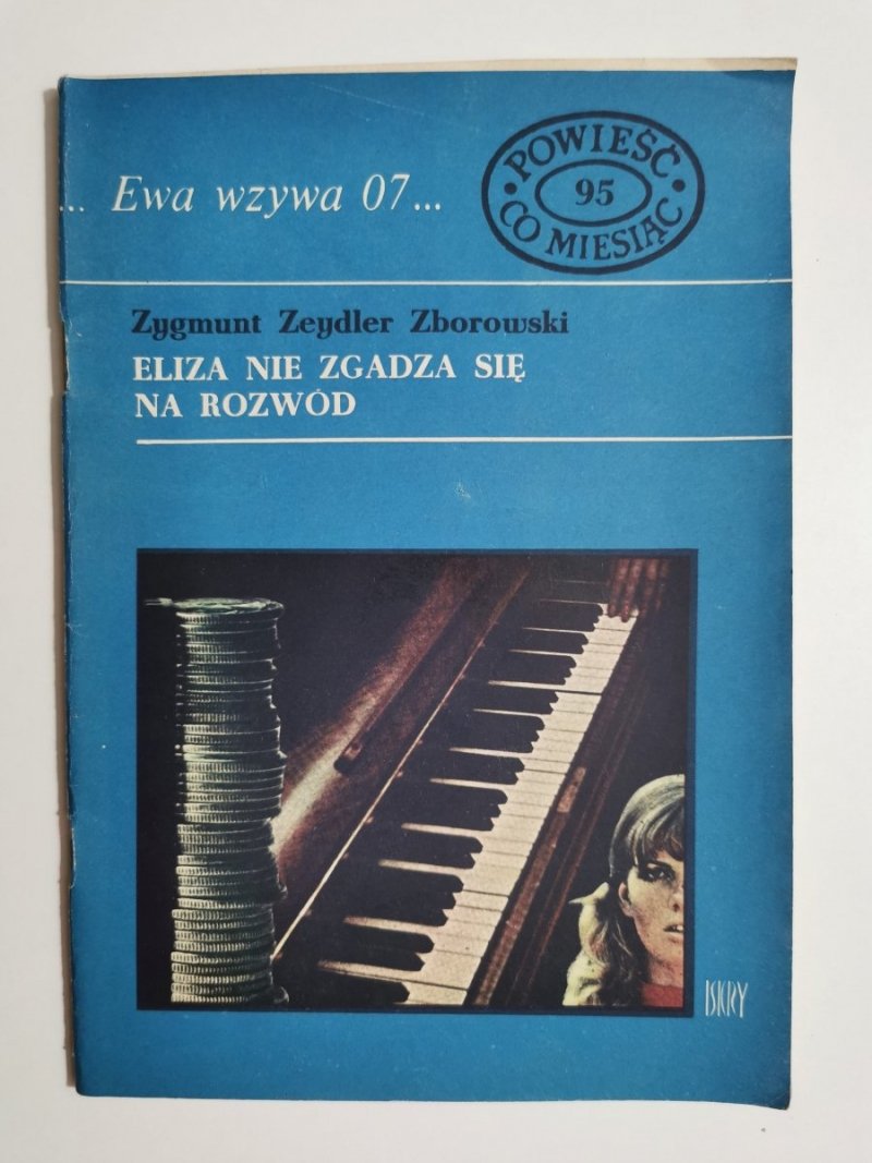 EWA WZYWA 07 NR 95 ELIZA NIE ZGADZA SIĘ NA ROZWÓD - Zborowski 1977
