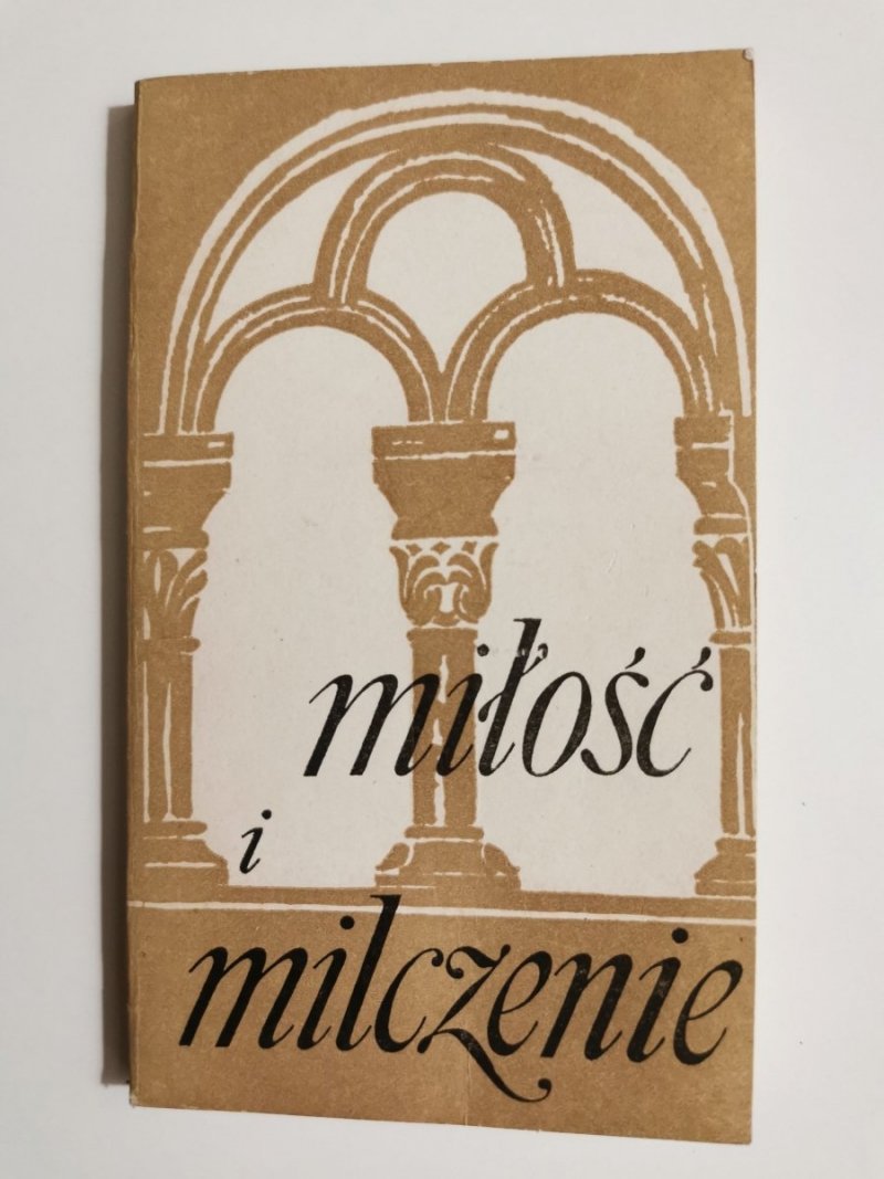 MIŁOŚĆ I MILCZENIE PRZEZ KARTUZA 1987