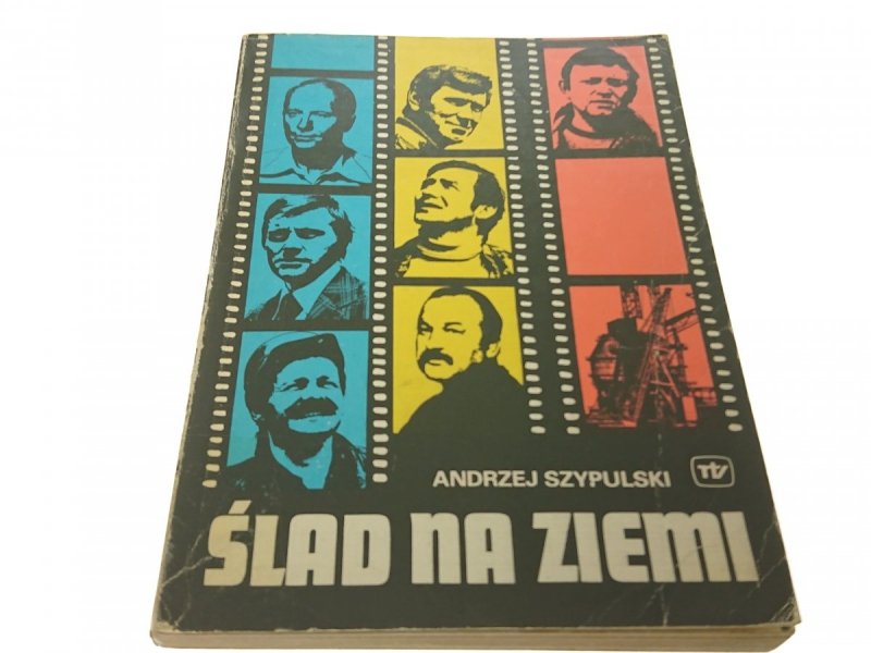 ŚLAD NA ZIEMI - Andrzej Szypulski (1979)
