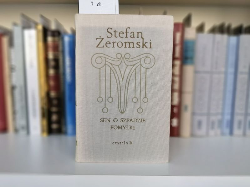 Sen o szpadzie, Pomyłki - Stefan Żeromski