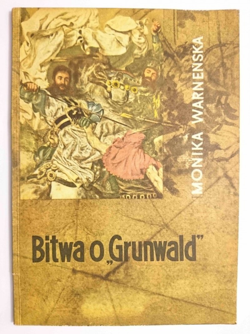 BITWA O GRUNWALD - Monika Warneńska 1964