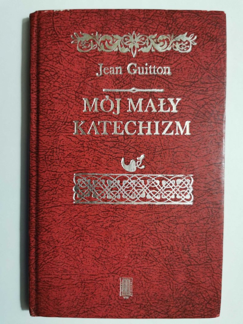MÓJ MAŁY KATECHIZM - Jean Guitton