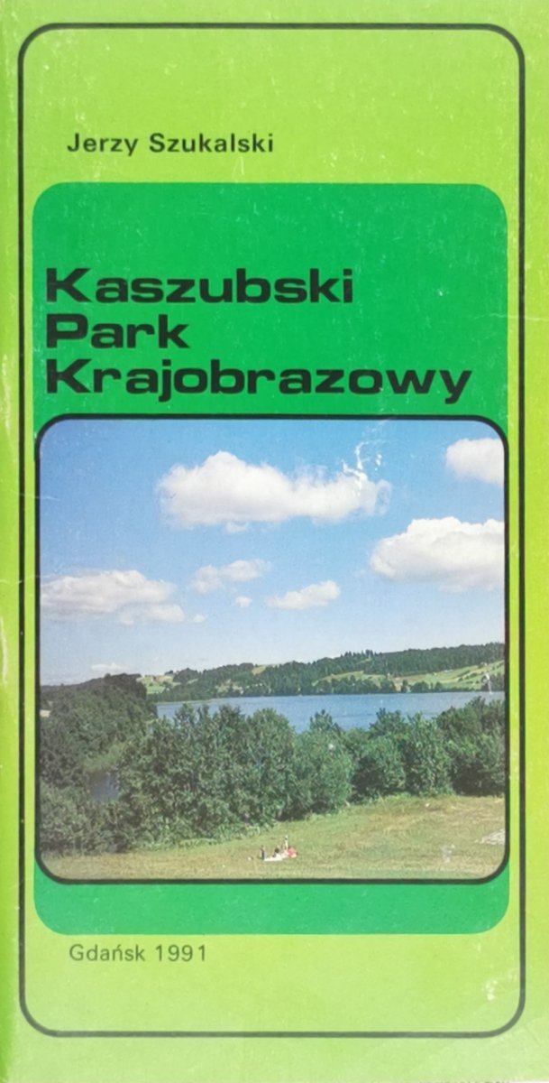 KASZUBSKI PARK KRAJOBRAZOWY - Jerzy Szukalski