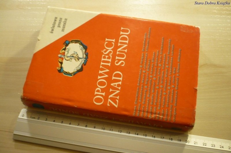 OPOWIEŚCI ZNAD SUNDU. ANTOLOGIA DUŃSKICH... (1974)