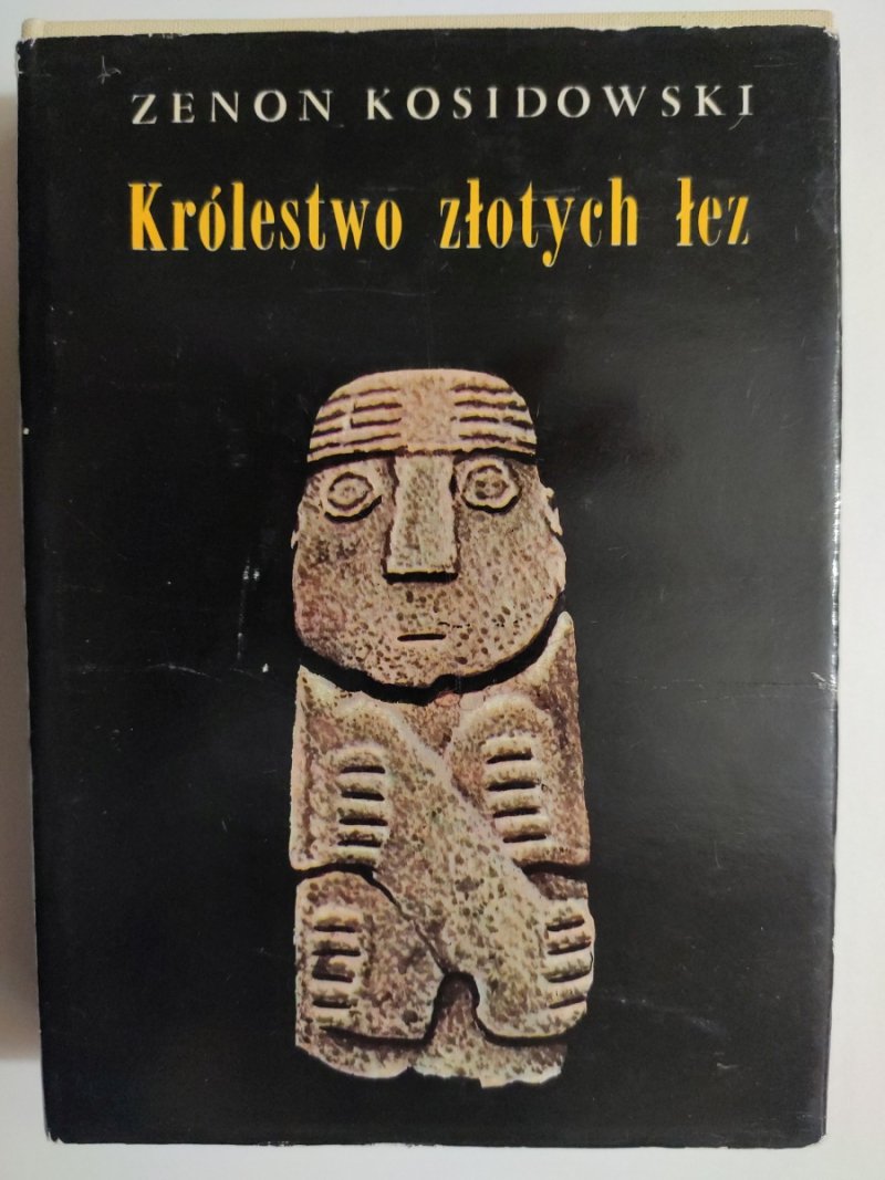 KRÓLESTWO ZŁOTYCH ŁEZ - Zenon Kosidowski