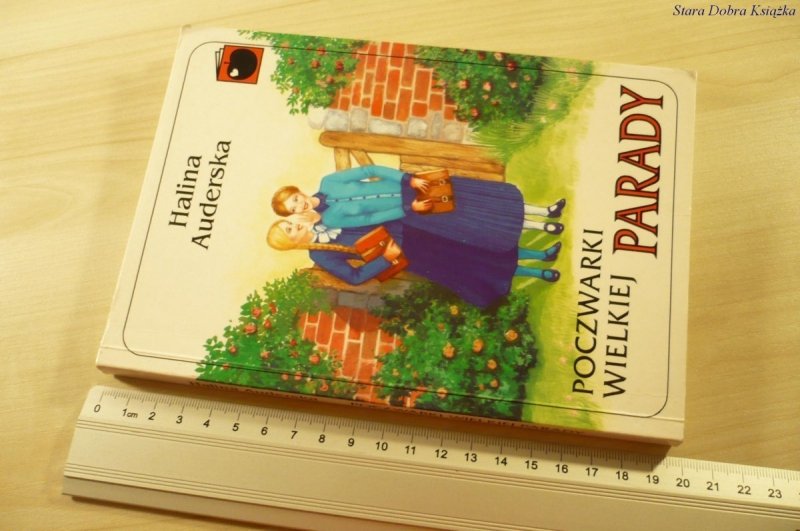 POCZWARKI WIELKIEJ PARADY - Halina Auderska (1994)