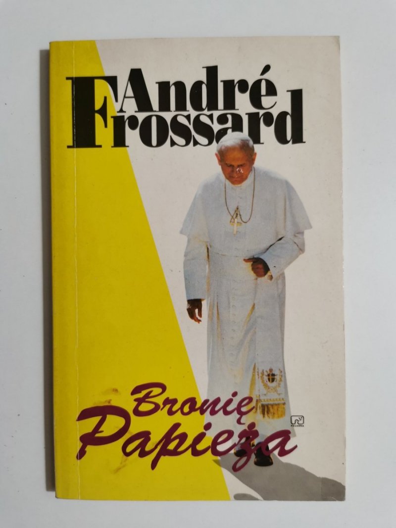 BRONIĘ PAPIEŻA - Andre Frossard 1995