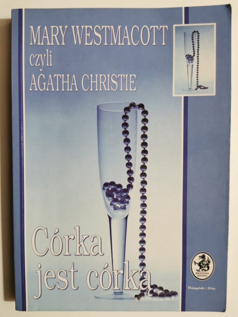 CÓRKA JEST CÓRKĄ - Agatha Christie