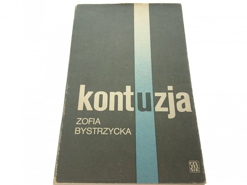 KONTUZJA - Zofia Bystrzycka 1980