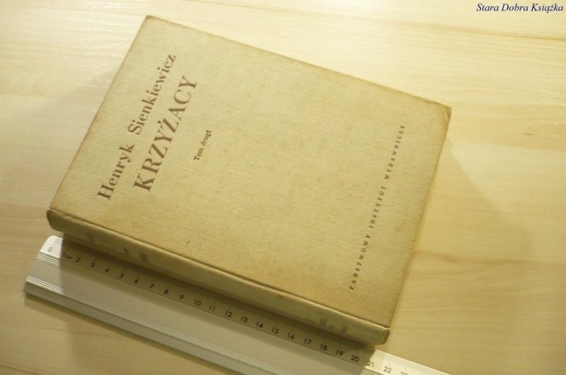KRZYŻACY TOM II - Henryk Sienkiewicz 1953
