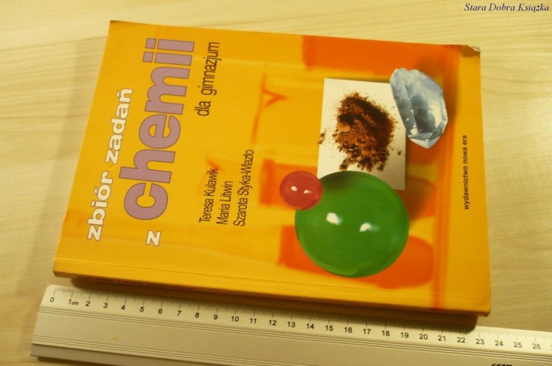 ZBIÓR ZADAŃ Z CHEMII DLA GIMNAZJUM - Kulawik 2005