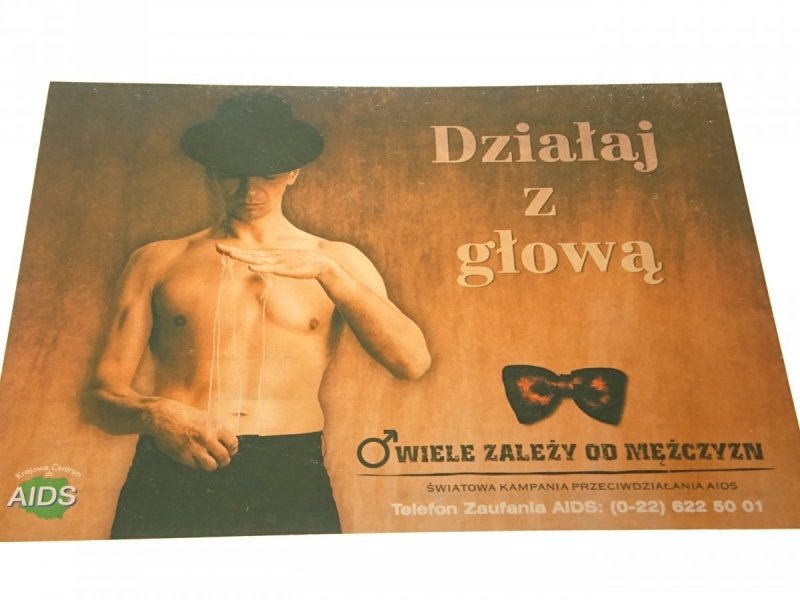 DZIAŁAJ Z GŁOWĄ. KAMPANIA AIDS