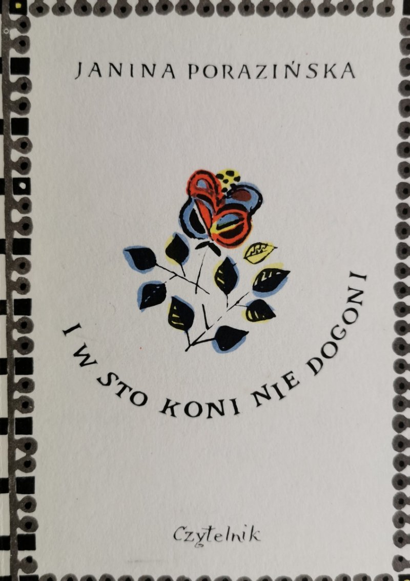 I W STO KONINIE DOGONI - Janina Porazińska