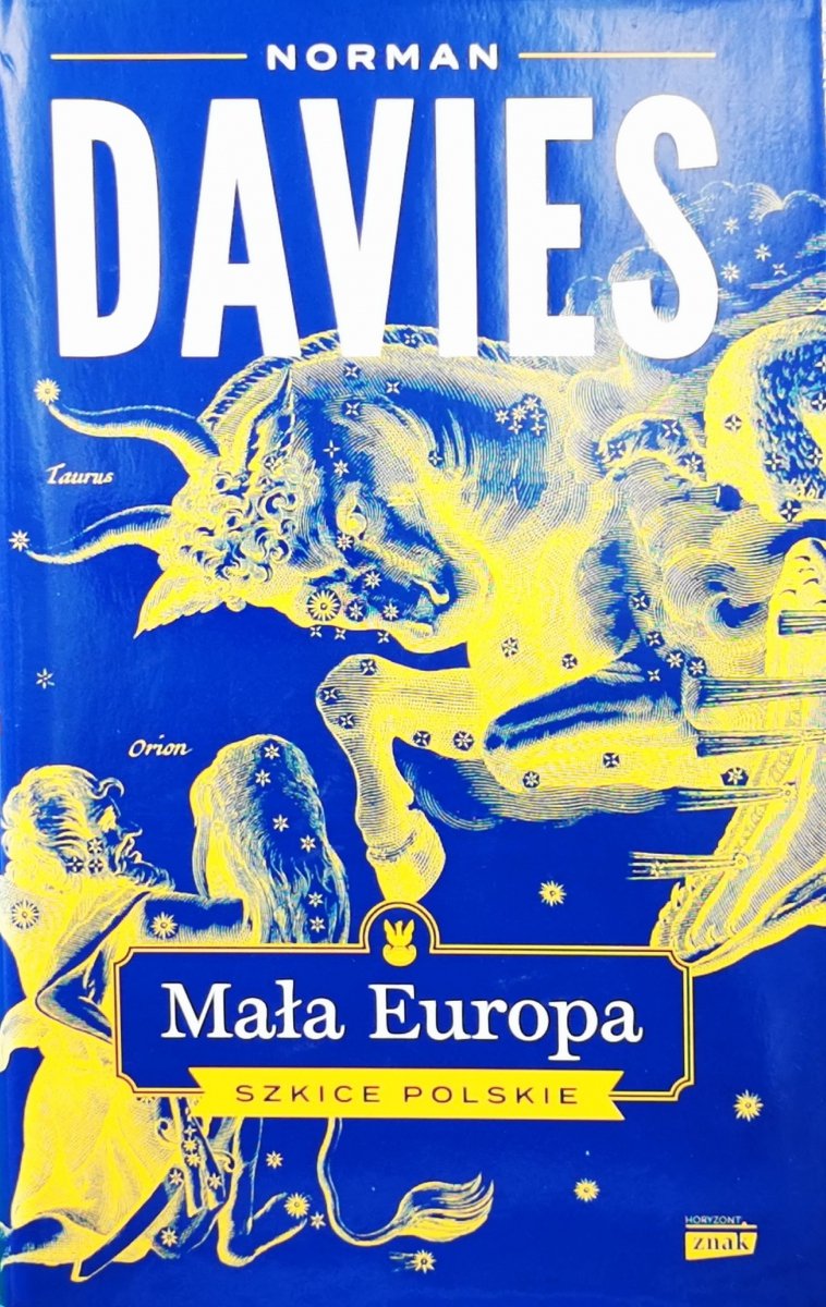 MAŁA EUROPA. SZKICE POLSKIE - Norman Davies