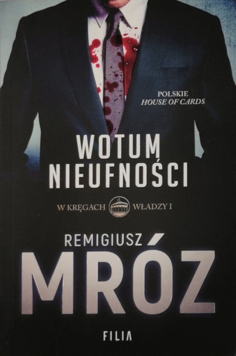 WOTUM NIEUFNOŚCI - Remigiusz Mróz