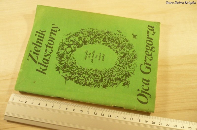 ZIELNIK KLASZTORNY OJCA GRZEGORZA (1989)
