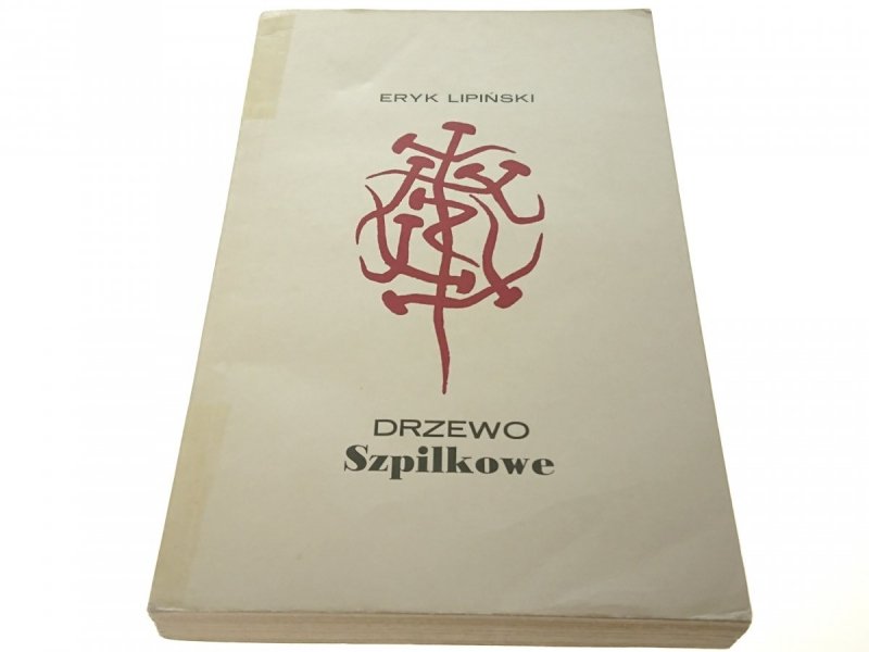 DRZEWO SZPILKOWE - Eryk Lipiński 1976