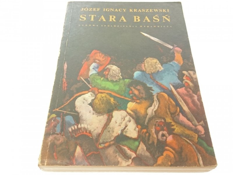 STARA BAŚŃ - Józef Ignacy Kraszewski (1972)