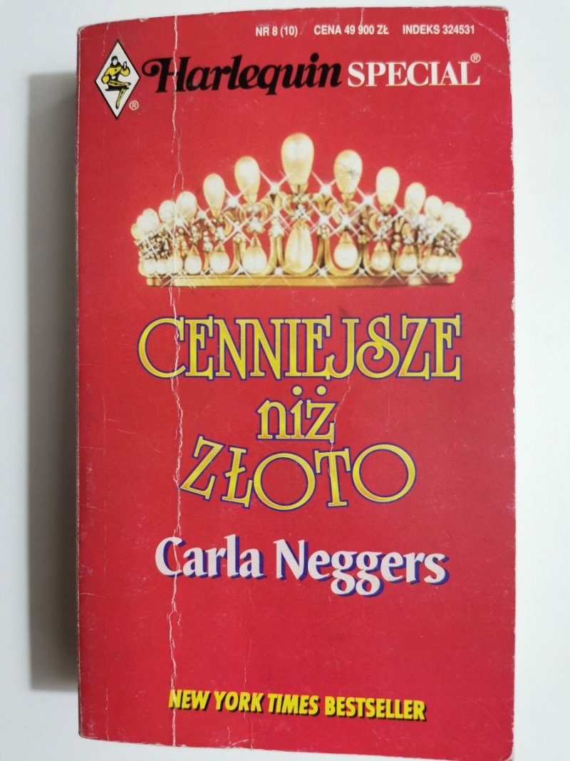 CENNIEJSZE NIŻ ZŁOTO - Carla Neggers 1994