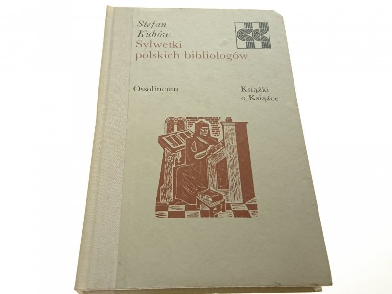 SYLWETKI POLSKICH BIBLIOLOGÓW - Stefan Kubów 1983