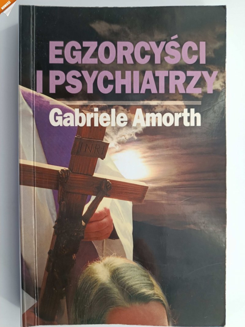 EGZORCYŚCI I PSYCHIATRZY  - Gabriele Amorth