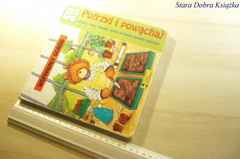 WSPANIAŁY OGRÓD. POTRZYJ I POWĄCHAJ 1999