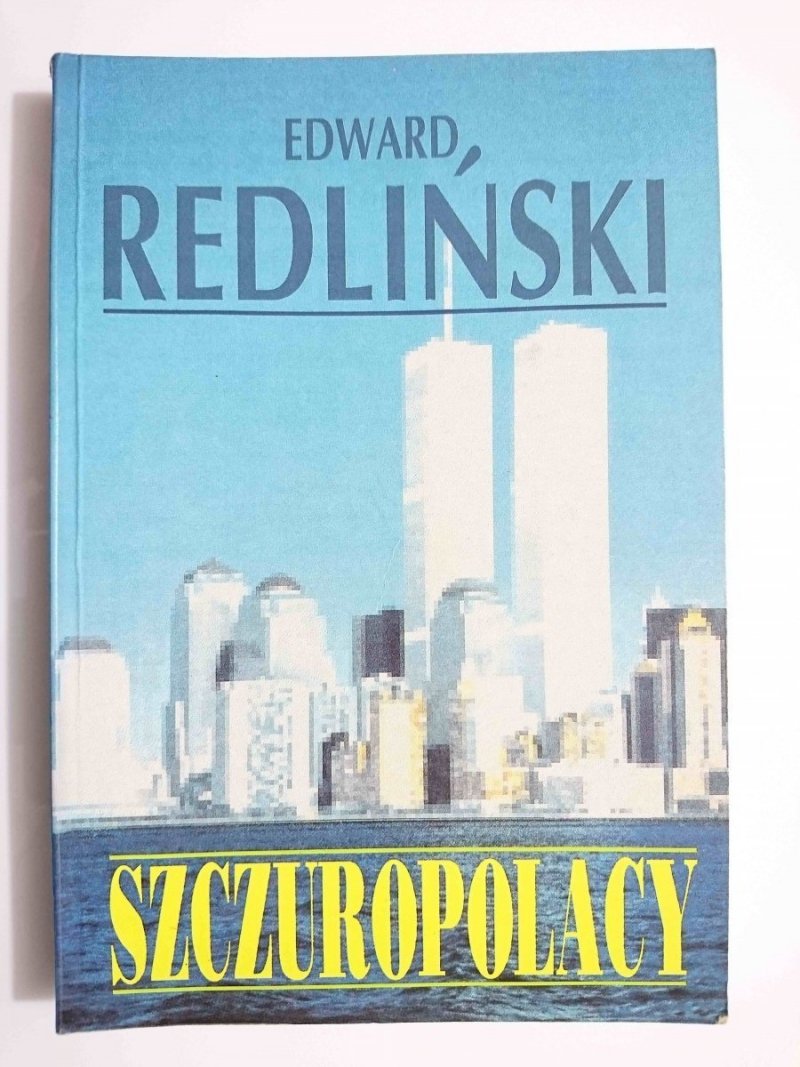 SZCZUROPOLACY - Edward Redliński 1994