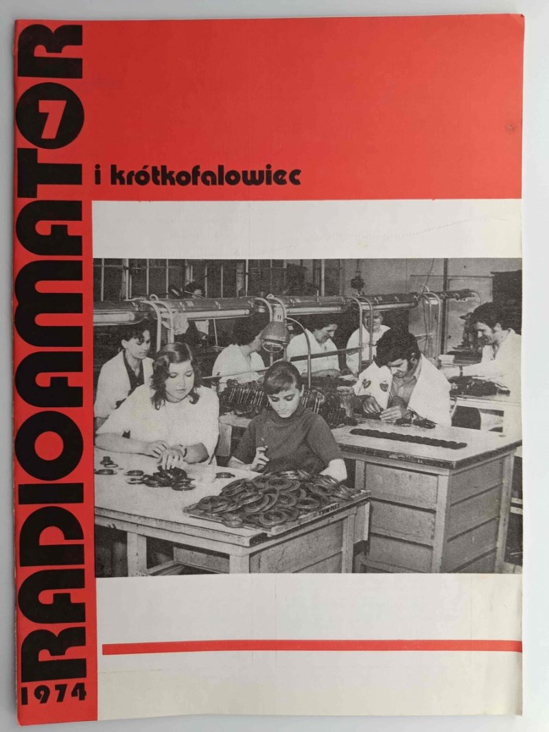 RADIOAMATOR I KRÓTKOFALOWIEC NR 7 ROK 1974