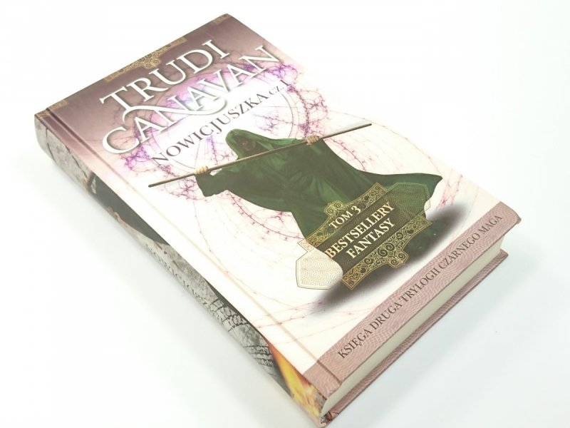 NOWICJUSZKA CZĘŚĆ 1 - Trudi Canavan 2009