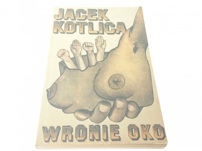 WRONIE OKO - Jacek Kotlica 1977