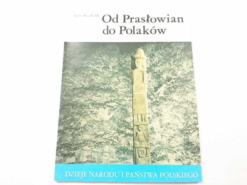 DNiPP: OD PRASŁOWIAN DO POLAKÓW