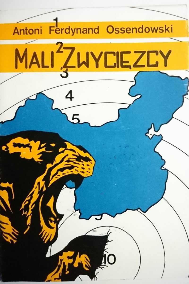 MALI ZWYCIĘZCY - Antoni Ferdynand Ossendowski 