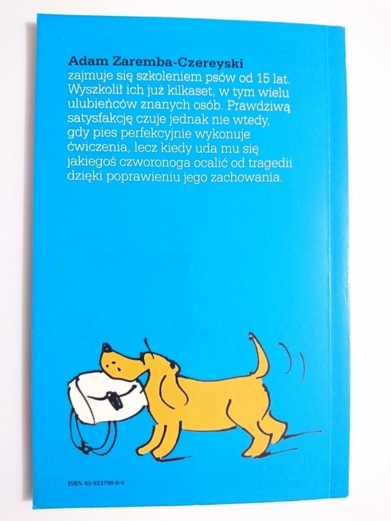 MÓJ PIES JEST GRZECZNY - Adam Zaremba-Czereyski 2006