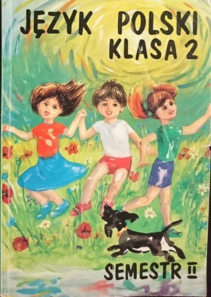 JĘZYK POLSKI KLASA II SEMESTR II CHODŹMY RAZEM 1995