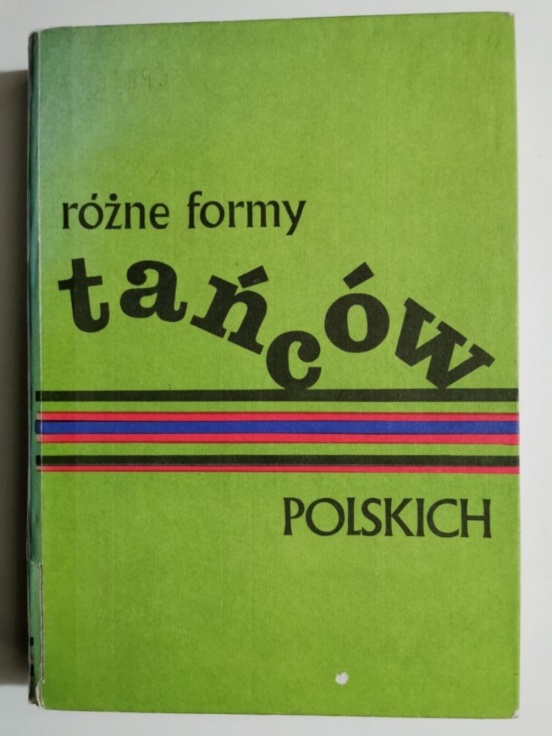 RÓŻNE FORMY TAŃCÓW POLSKICH 