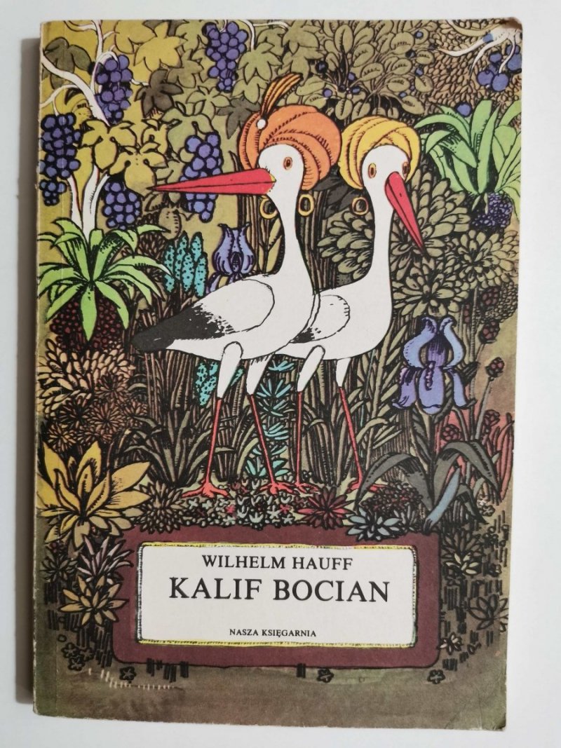 KALIF BOCIAN - Wilhelm Hauff 