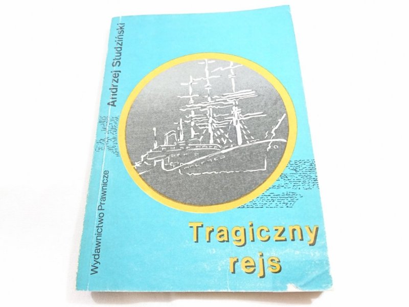 TRAGICZNY REJS - Andrzej Studziński 1989