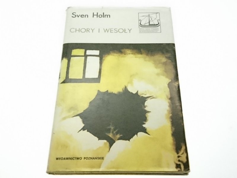CHORY I WESOŁY - Sven Holm 1978
