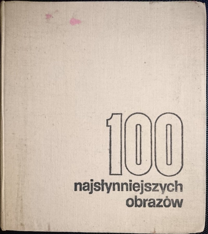 100 NAJSŁYNNIEJSZYCH OBRAZÓW Jacek Buszyński 1977