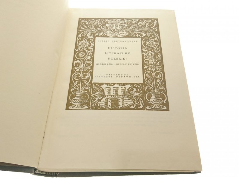 HISTORIA LITERATURY POLSKIEJ - Krzyżanowski 1964