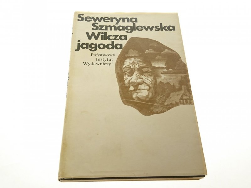 WILCZA JAGODA - Seweryna Szmaglewska 1977