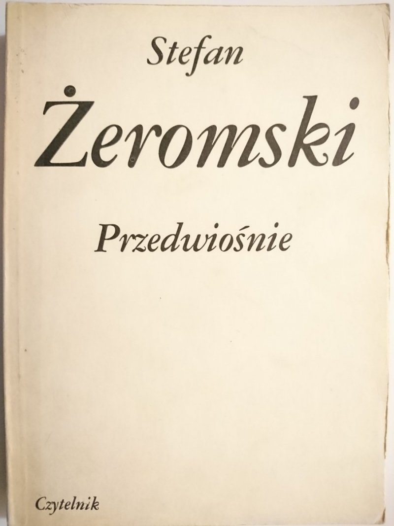 PRZEDWIOŚNIE – Stefan Żeromski 1985