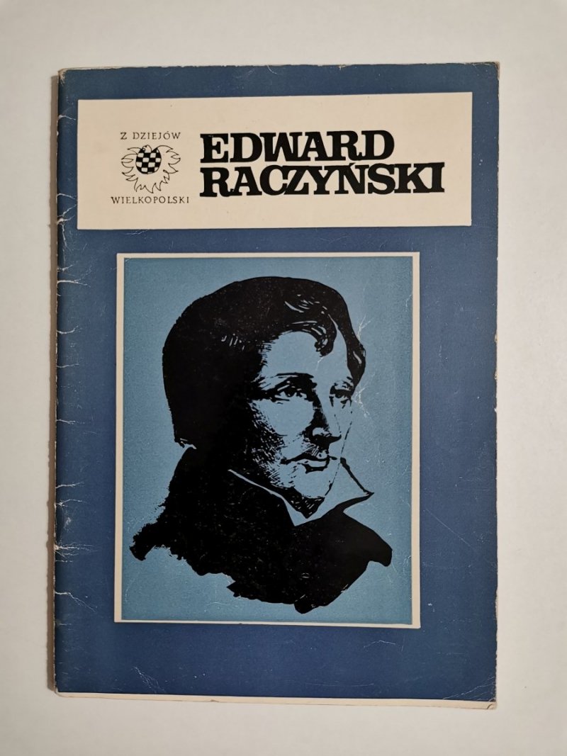 EDWARD RACZYŃSKI 1786-1845 - Lech Słowiński 1983