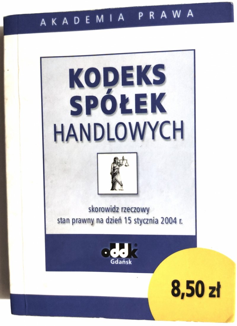 KODEKS SPÓŁEK HANDLOWYCH - p. r. Paulina Szczekocka