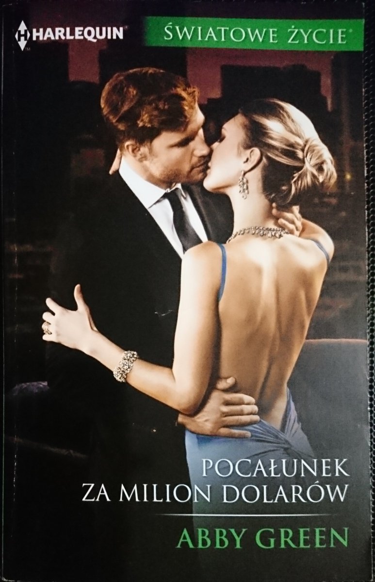 POCAŁUNEK ZA MILION DOLARÓW - Abby Green 2018
